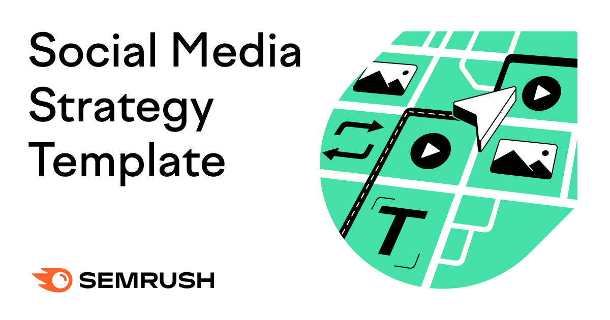 How to Create a Social Media Marketing Strategy [+ Free Template]