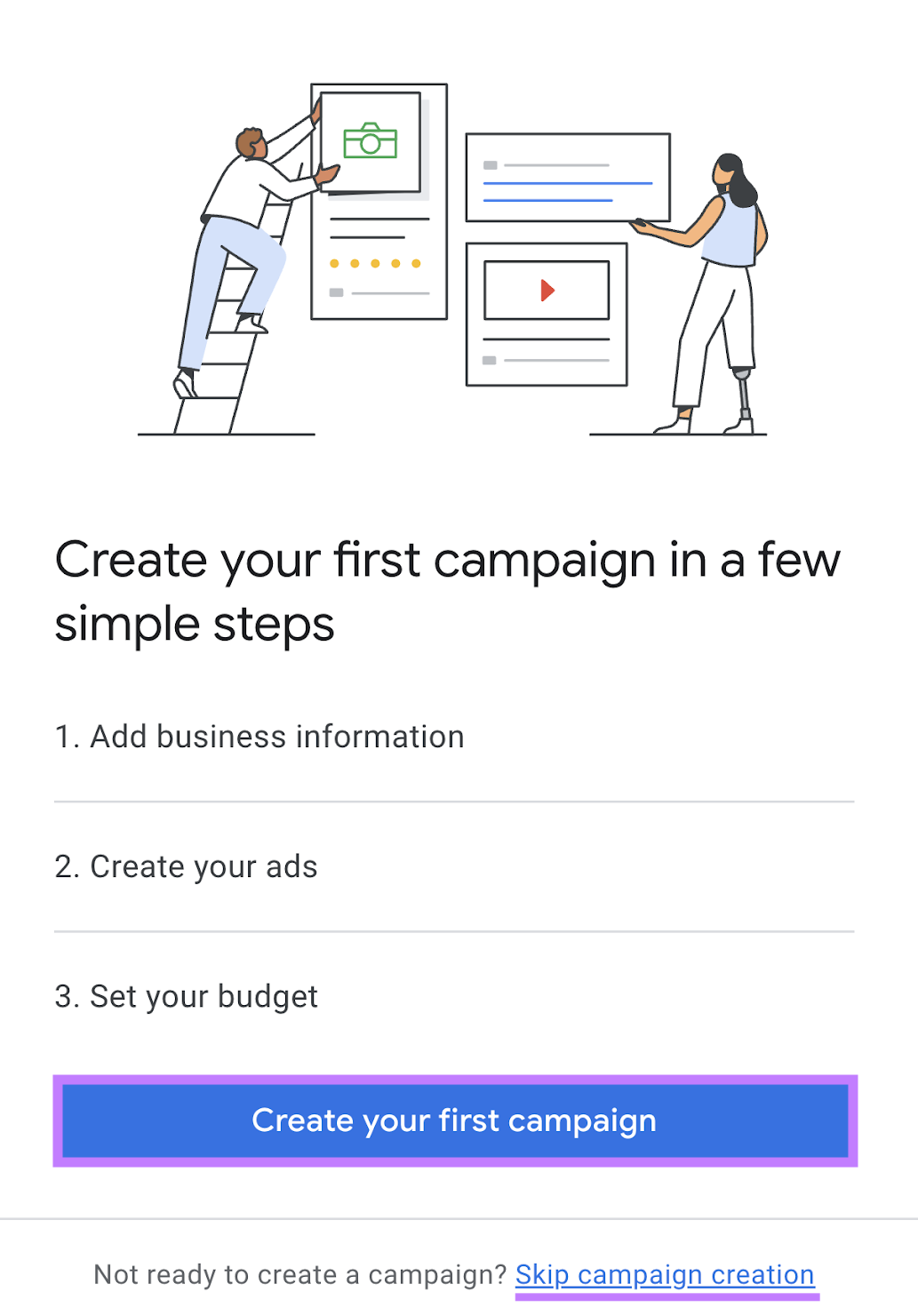 "Create your first campaign in a few simple steps" screen