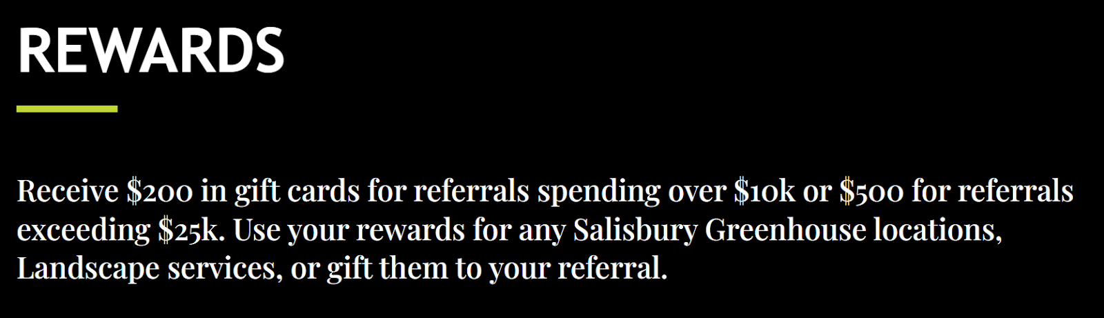 This rewards system states "receive $200 in gift cards for referrals spending over $10k or $500 for referrals exceeding $25k"