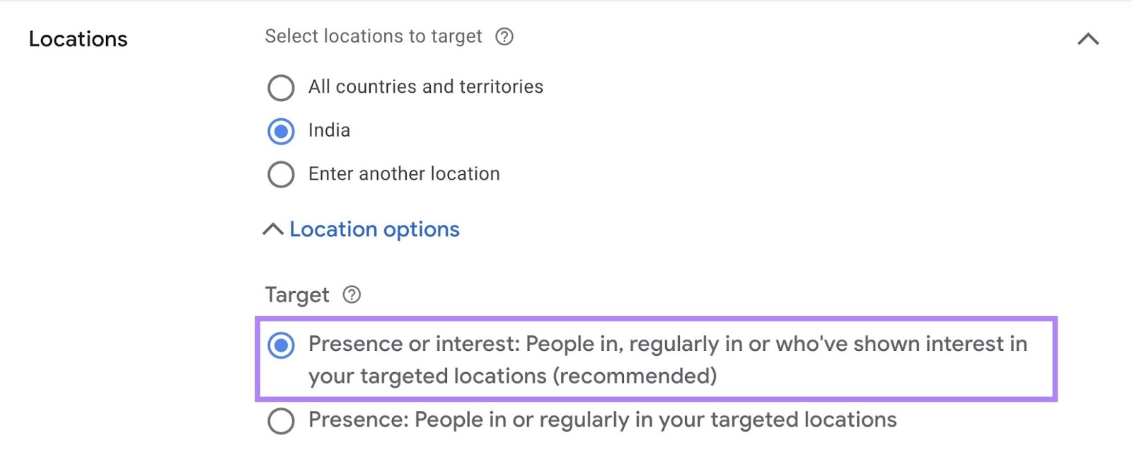 default geo-targeting setting in Google Ads is “Presence or interest: People in, regularly in, or who've shown interest in your targeted locations"