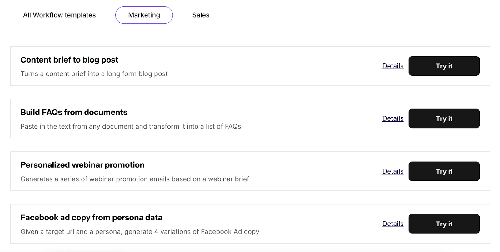 ai copywriting templates for selling  see  contented  little  to blog post, physique  faqs from documents, facebook advertisement  transcript  from persona data, and more