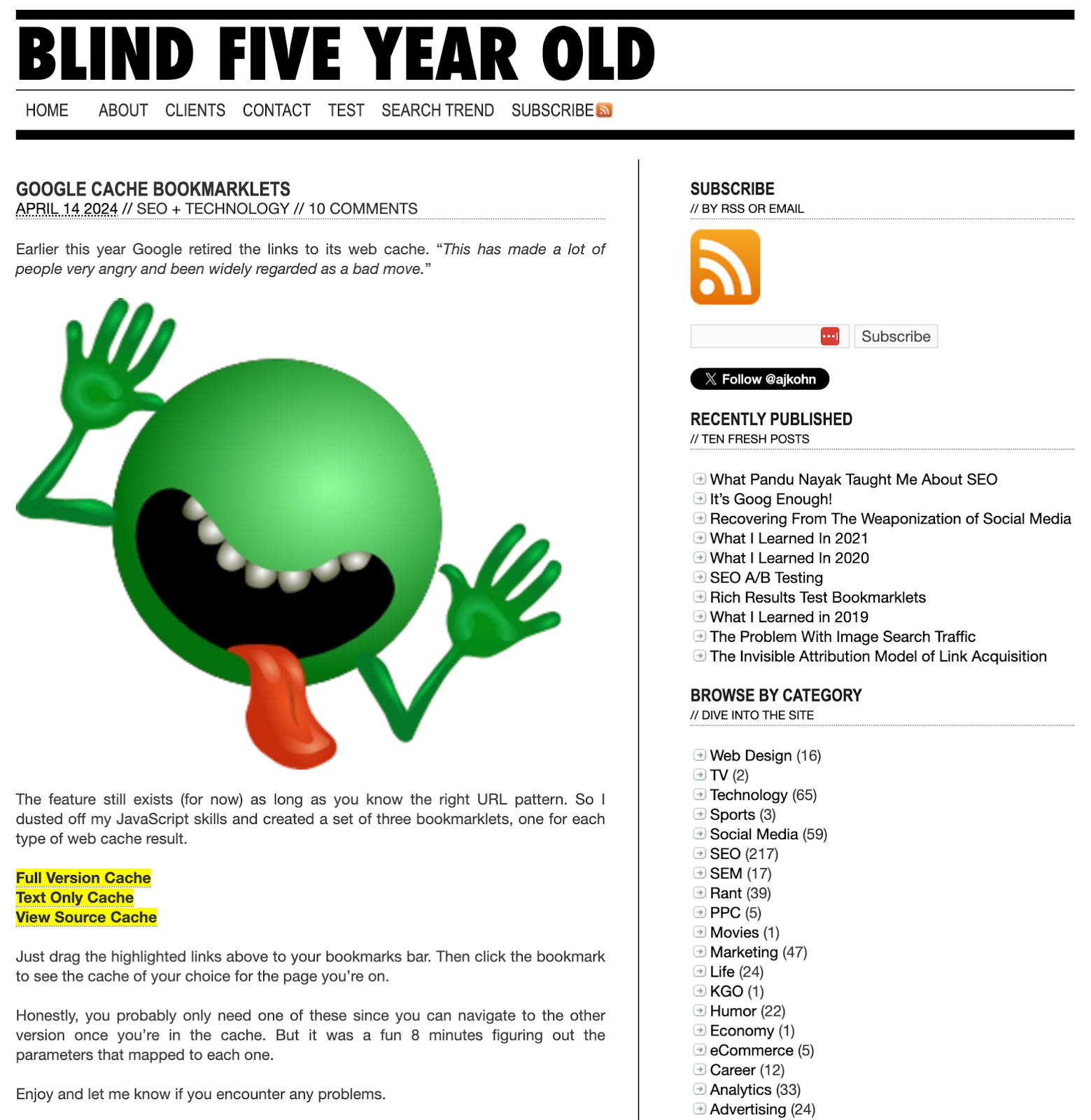 The Blind Five Year Old SEO blog homepage features an article astir Google cache bookmarklets.