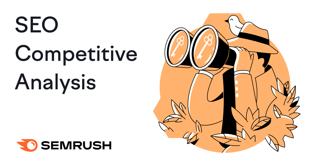 What Is Competitive Analysis, How and Why to Conduct It