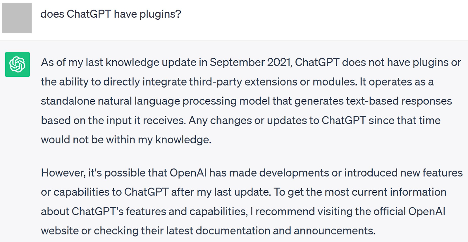 ChatGPT response to "does ChatGPT have plugins?"