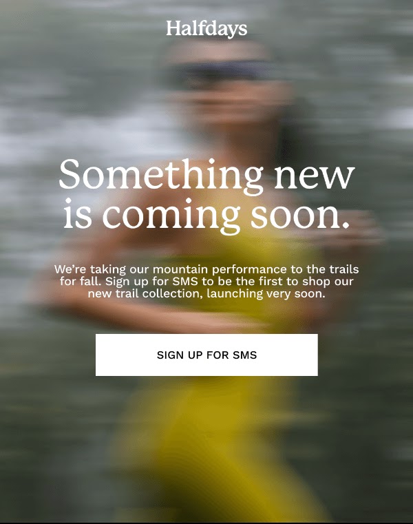 Halfdays's "Something new is coming soon" message inviting visitors to sign up for SMS