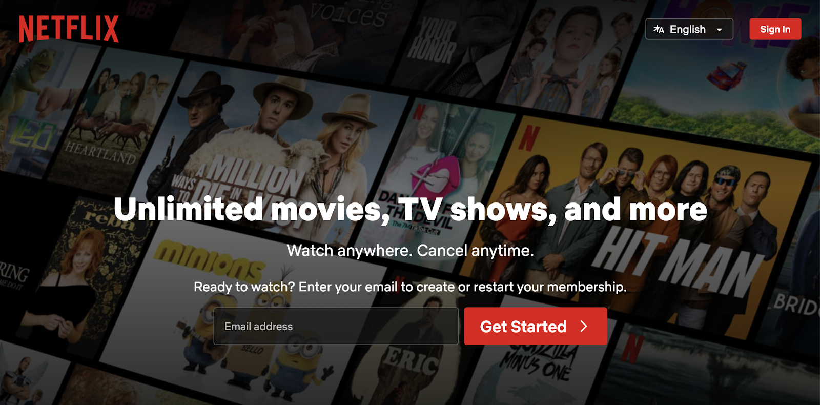 Netflix homepage value proposition example. "Unlimited movies, TV shows, and more. Watch anywhere. Cancel anytime."