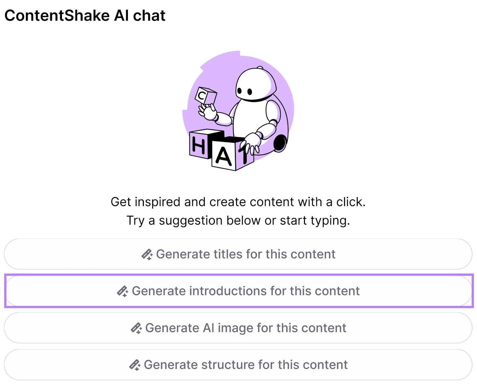 interface of ContentShake AI chat with a robot illustration and four content generation options, one highlighted