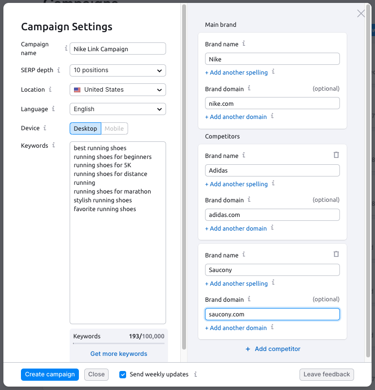 Screenshot of run  settings successful  Surround Sound. Give it a name, language, SERP extent  (how galore  spots bash  you privation  it to check?) your keywords, your marque  name, domain sanction  and marque  and domain names for your competitors. That's it!