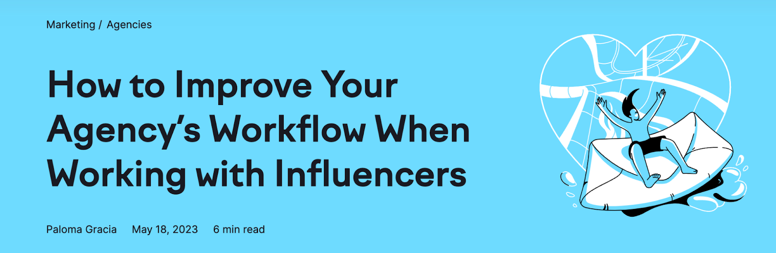 Example of a title solving the problem from Semrush blog "How to Improve Your Agency’s Workflow When Working with Influencers"