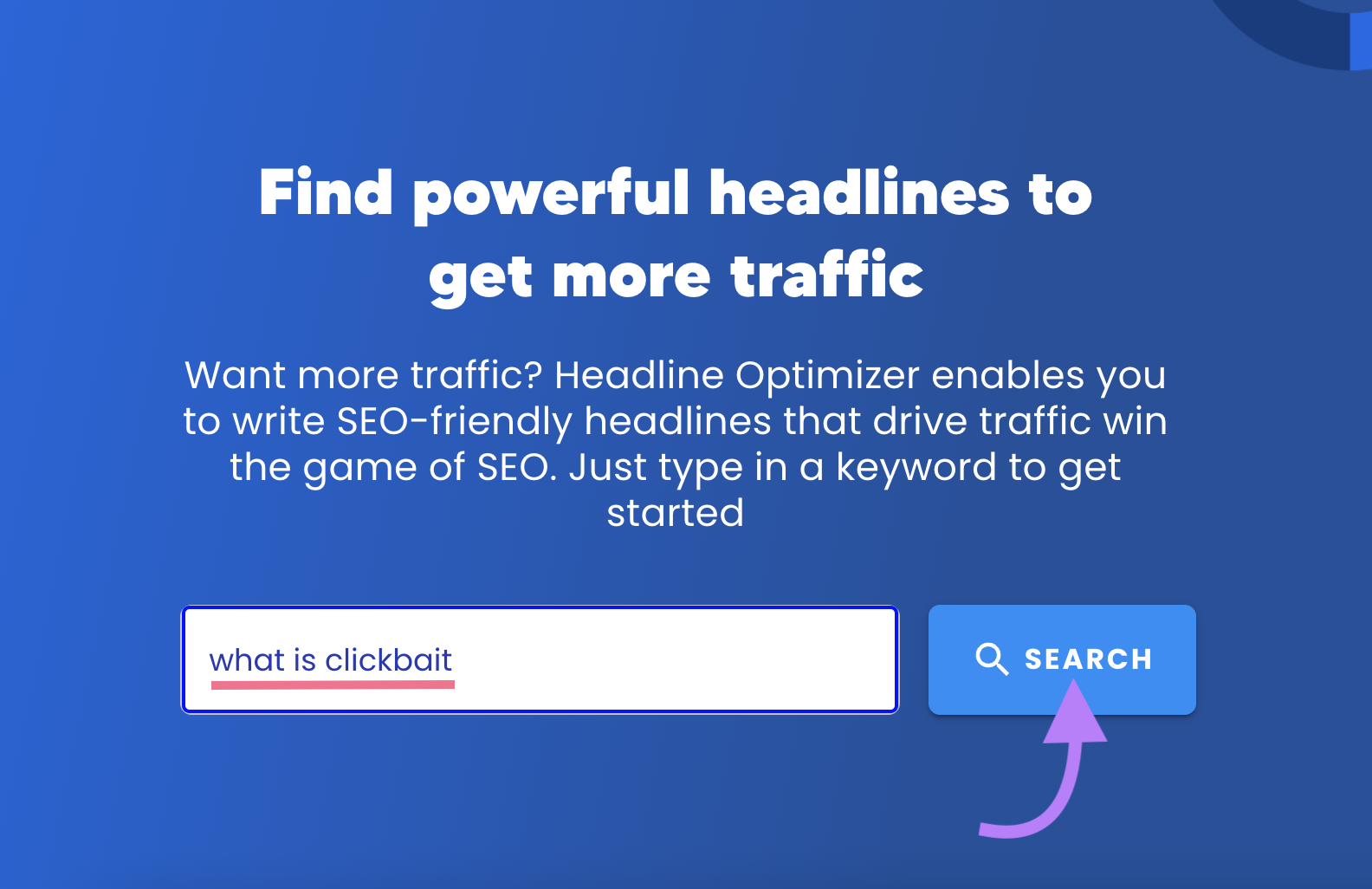 Search for "what is clickbait" in Headline Optimizer tool