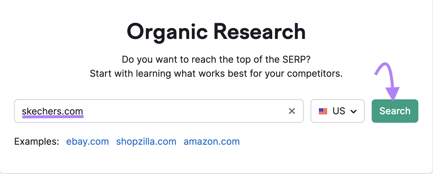 "skechers.com" entered into Organic Research tool search bar