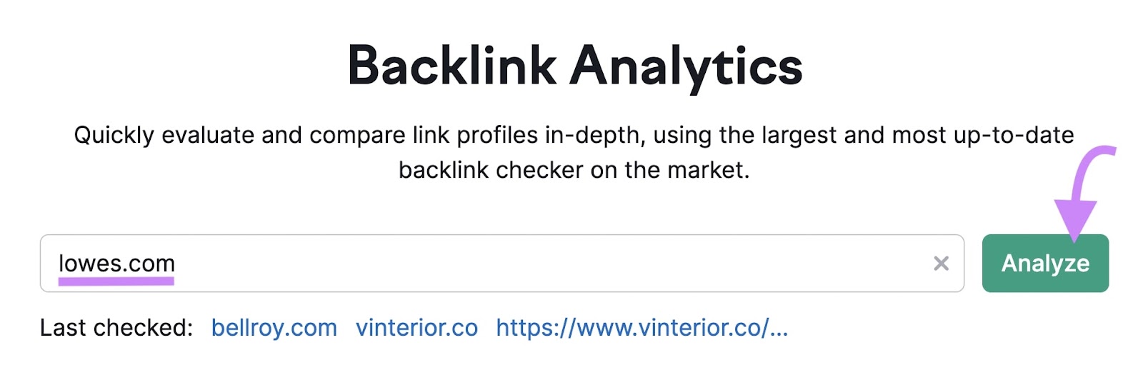 "lowes.com" entered into the Backlink Analytics tool search bar