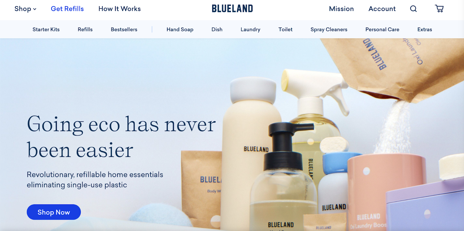 Blueland homepage value proposition example. "Going eco has never been easier. Revolutionary, refillable home essentials eliminating single-use plastic."