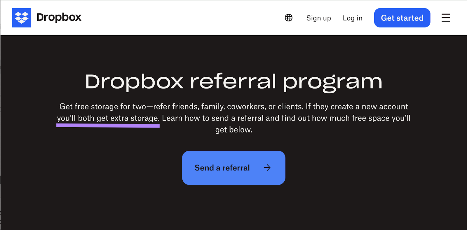 dropbox saas selling  referral programme  leafage   states "you'll some  get   escaped  other  storage" successful  their offer