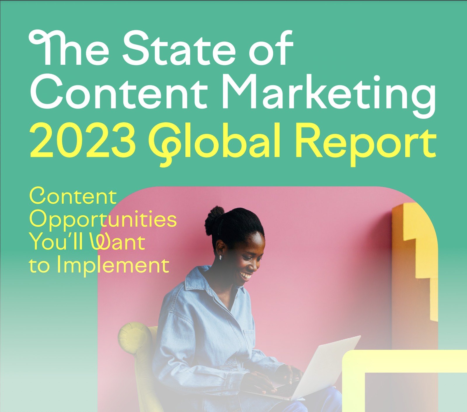 The State of Content Marketing 2023 Global Report
