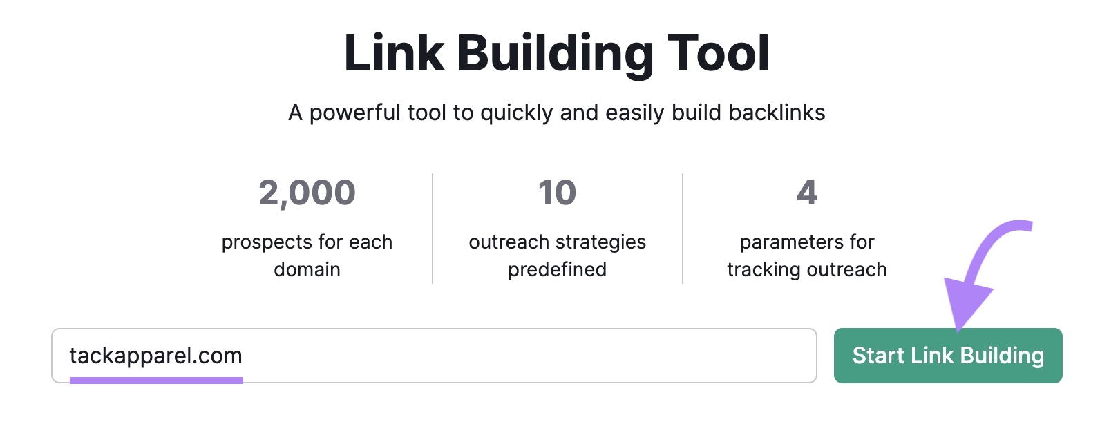 Link Building Tool start page with "tackapparel.com" entered as the domain and "Start Link Building" clicked.