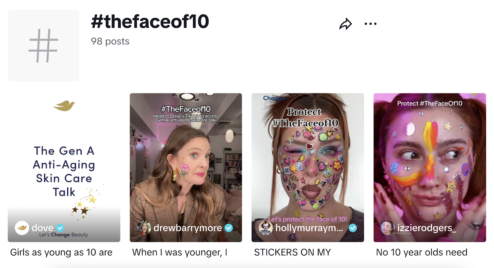 14 Best Social Media Campaigns to Inspire You in 2025 5 A search for the hashtag the face of 10 shows TikTok's of women with face paint and stickers.