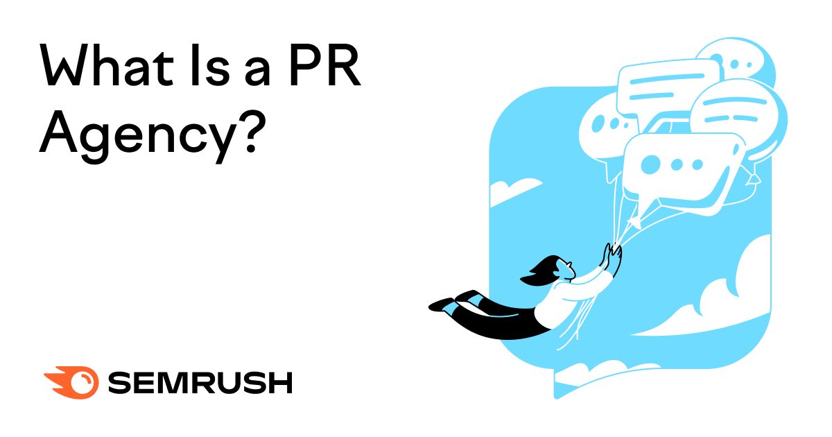 What Does a PR Agency Do? How PR Can Help Businesses