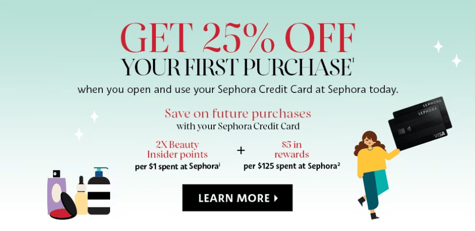 Sephora's "Get 25% off your first purchase" copy