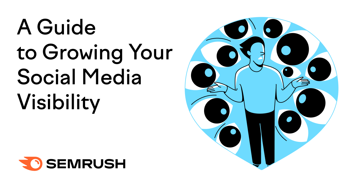 All Eyes on You! A Guide to Growing Your Social Media Visibility