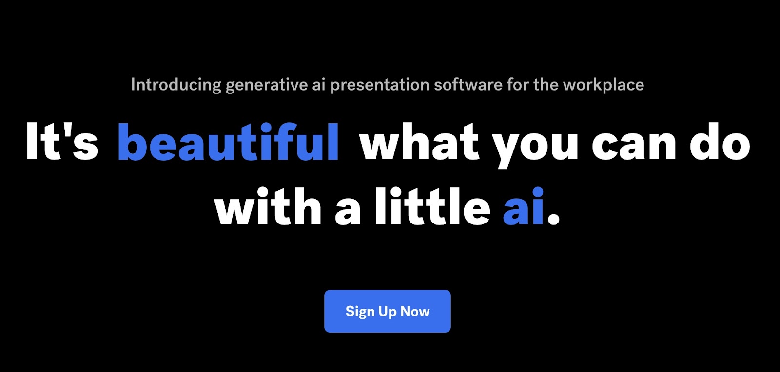 Beautiful.ai homepage with the text "It's beautiful what you do with a little ai."