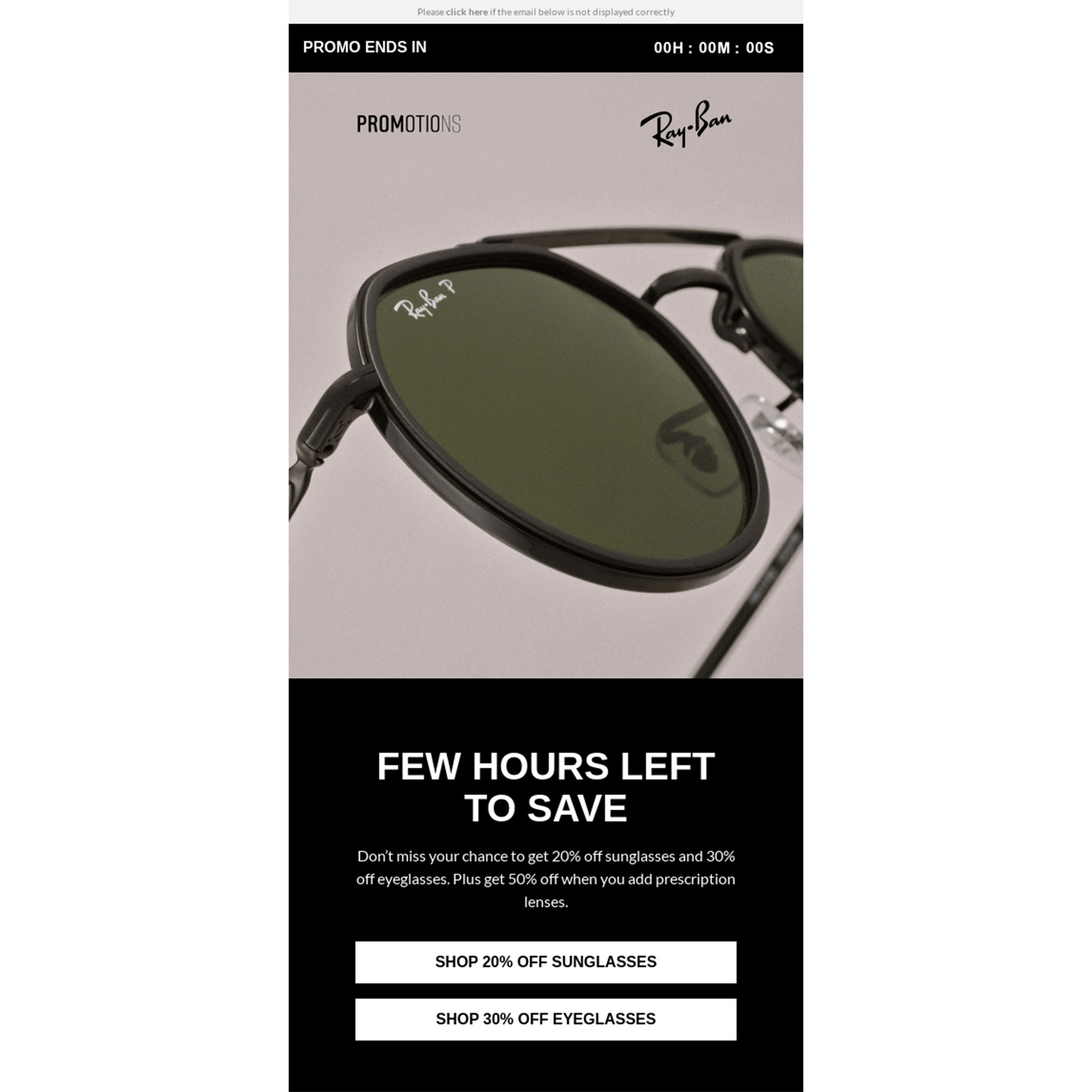 Email with close-up of Ray-Ban sunglasses with limited-time discount offer for 20% off sunglasses and 30% off eyeglasses