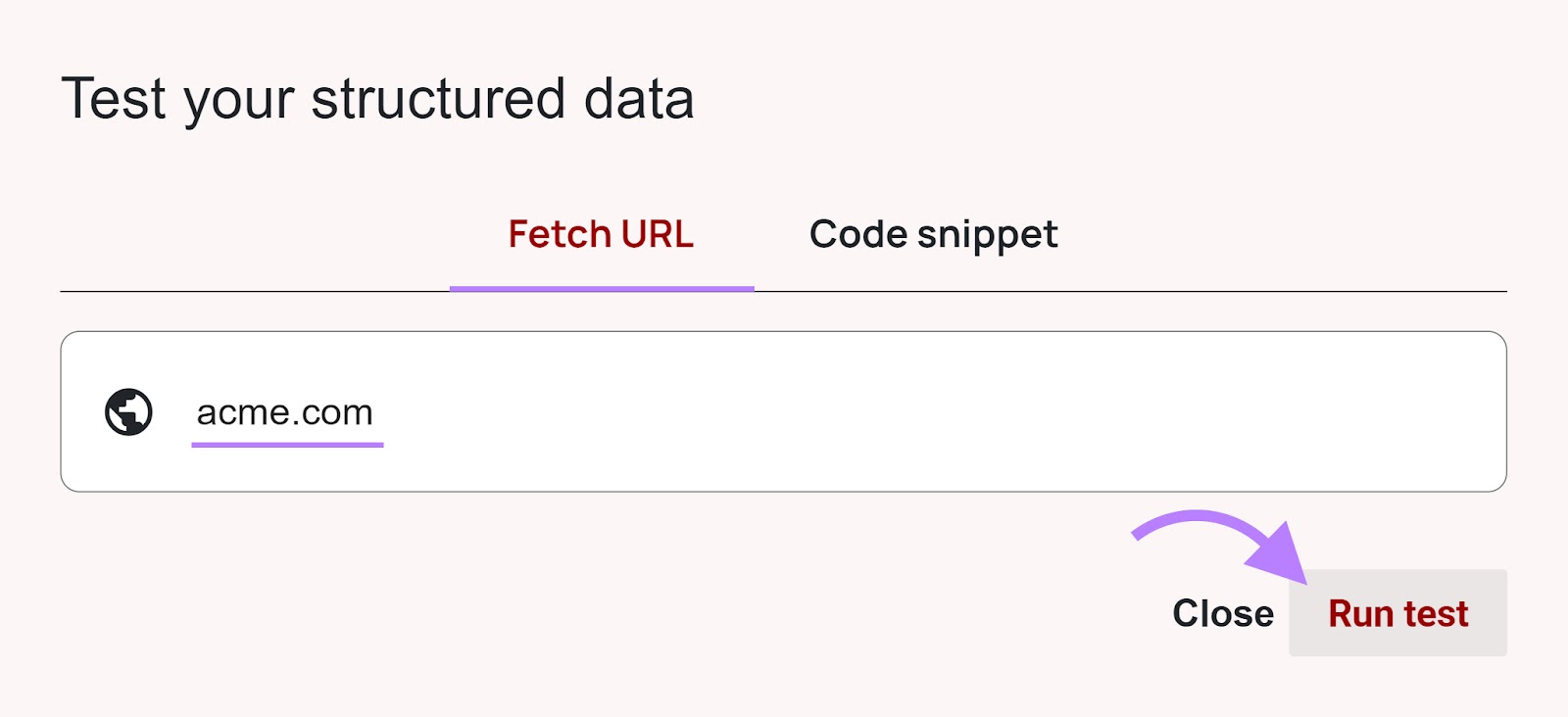 "Fetch URL" tab of the Schema Markup Validator tool with the "Run test" button highlighted.