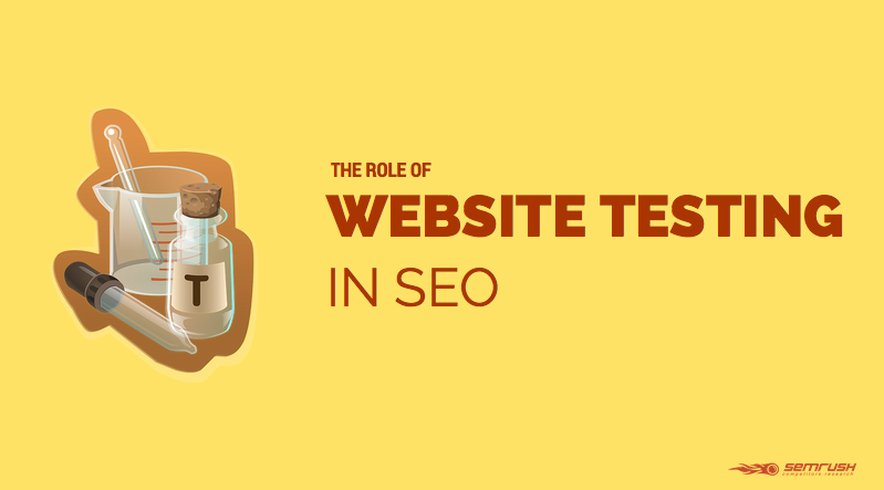 SEO Testing Guide: How to Test a Website and Why It‘s Important