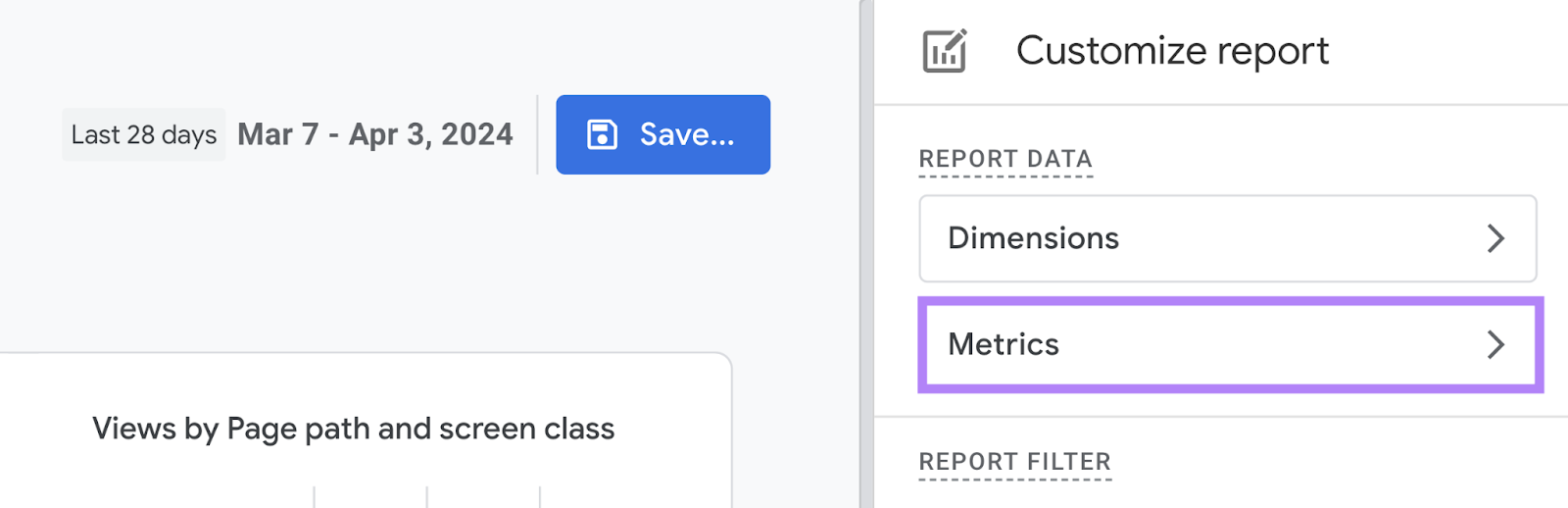 “Metrics” highlighted under the “Report Data” section