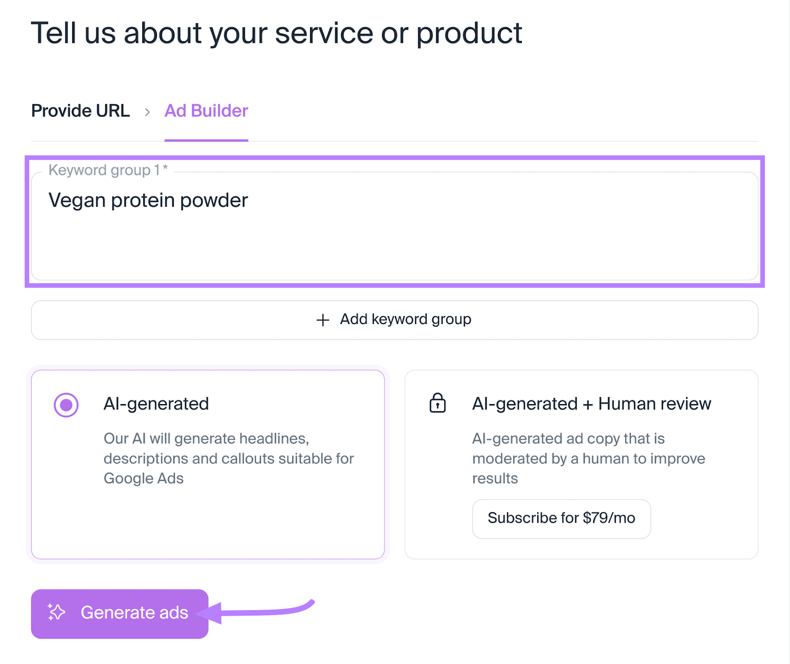 "Keyword group 1" field highlighted under "Tell us about your service or product" window in AI Ad Copy Generator