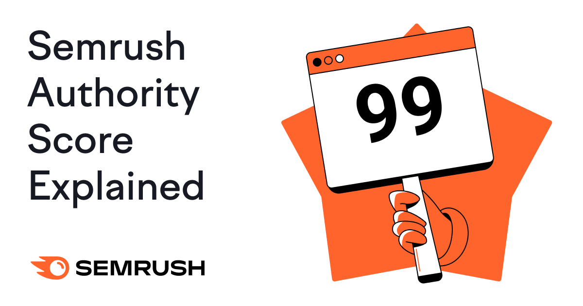 What’s Semrush Area Authority Rating and How It Works