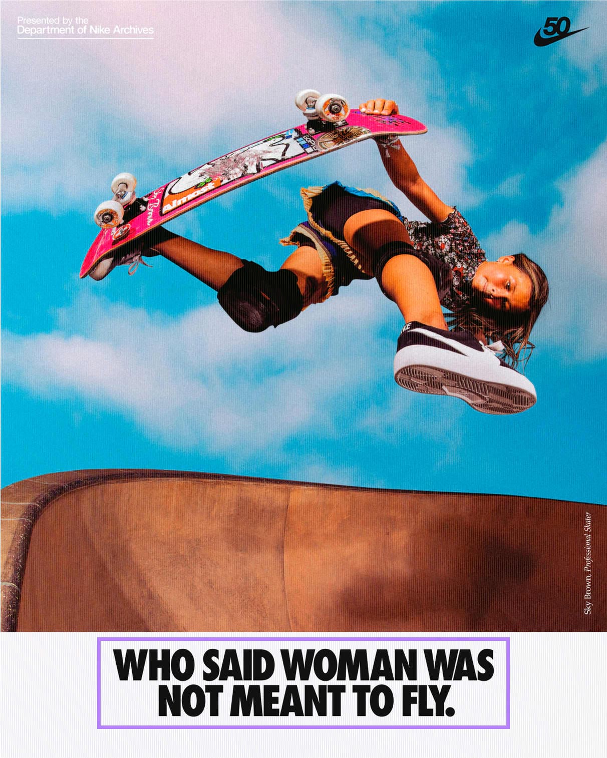 An ad from Nike campaign featuring a **** on a skate with "who said woman was not meant to fly." copy