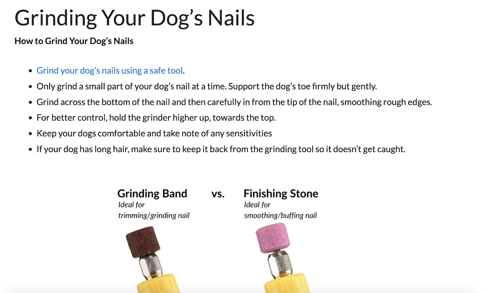 section of AKC's nonfiction  has database  of things to support  successful  caput   erstwhile   grinding your dog's nails arsenic  good   arsenic  a examination  of tools