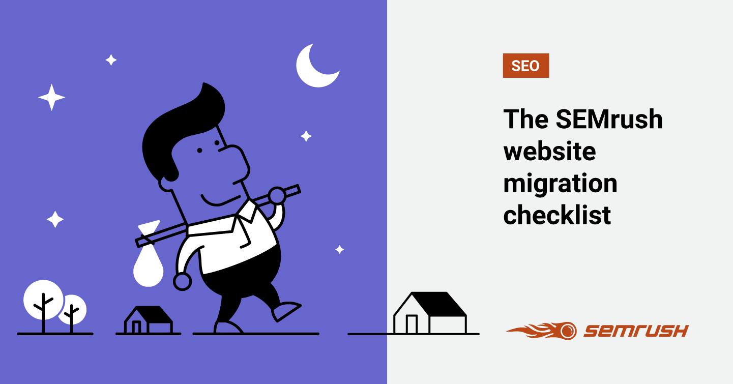 The Semrush Website Migration Checklist