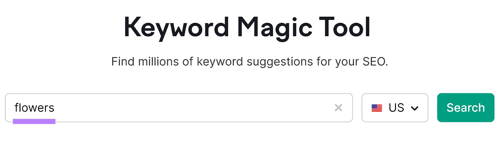 "flowers" entered into Keyword Magic Tool search bar