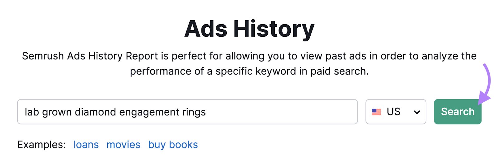 Semrush Ads History instrumentality   commencement  with keyword entered and arrow pointing to hunt  button