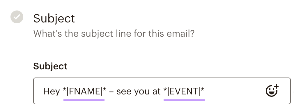 Email subject line creation screen in Mailchimp with merge tags in the subject line.