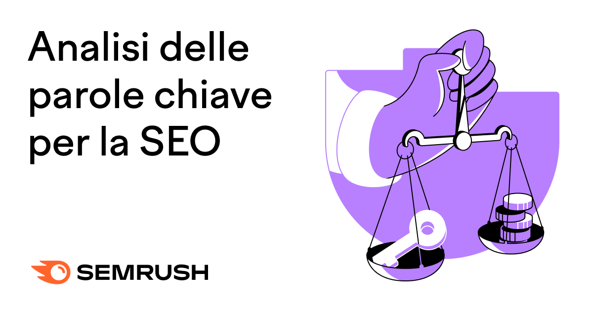 Analisi Keyword Come Analizzare Le Parole Chiave Per La Seo 8993