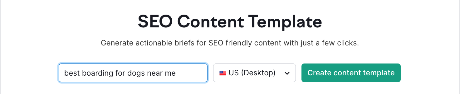 "best boarding for dogs adjacent   me" entered into the SEO Content Template tool