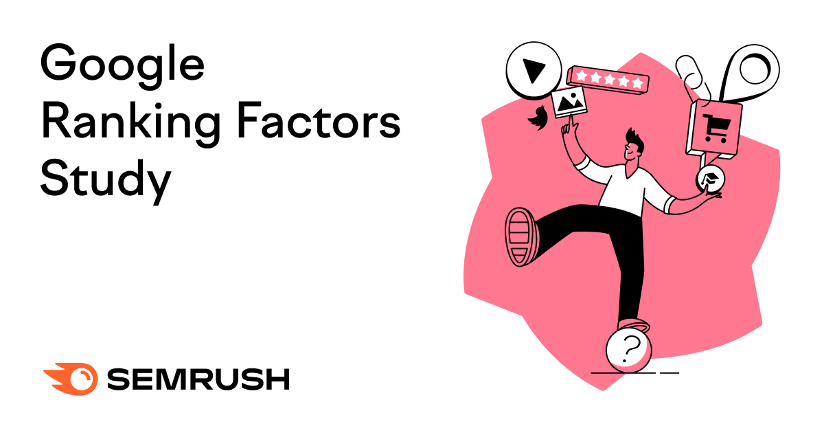 Ranking Factors [Semrush Study]