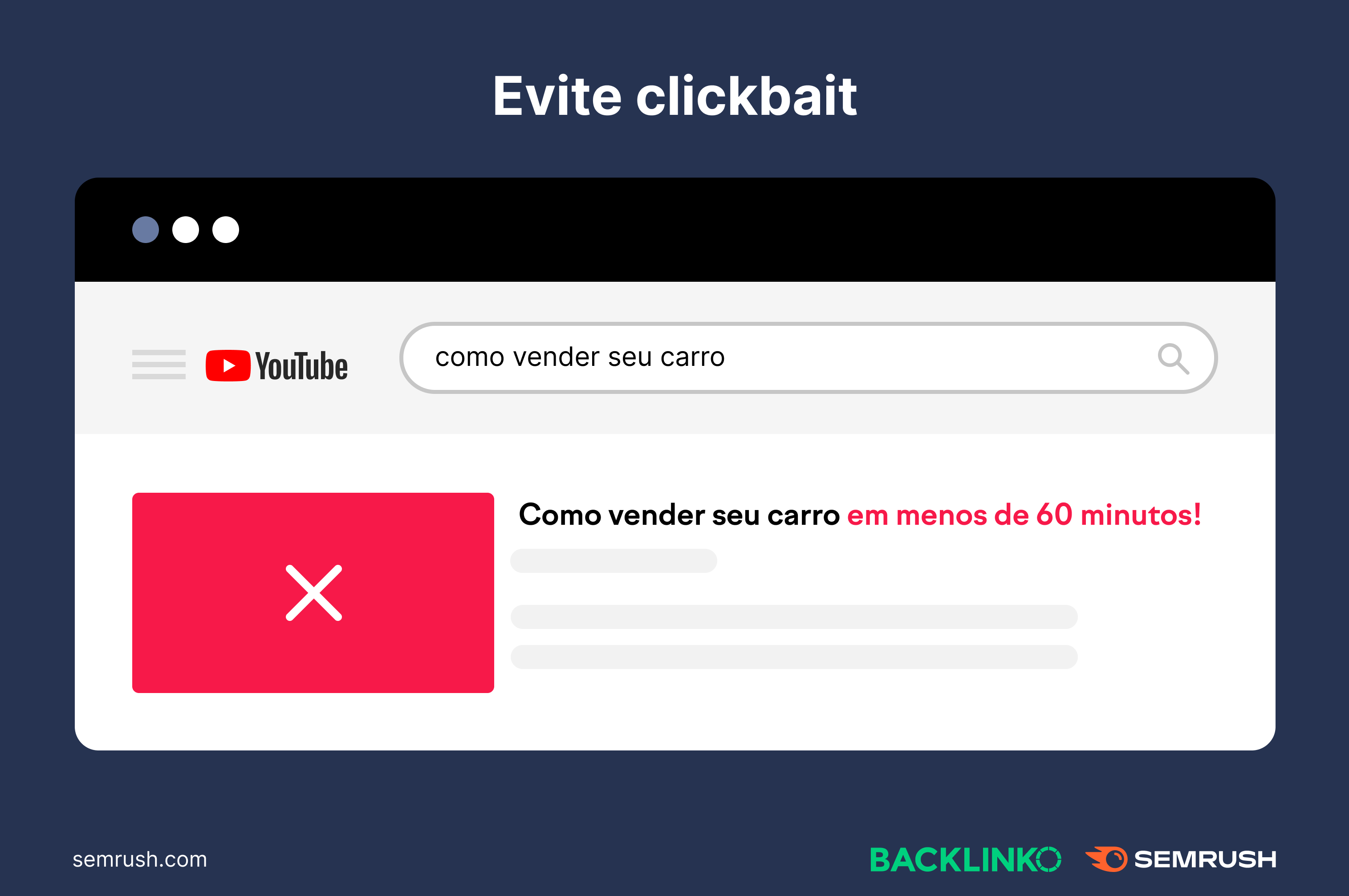 7 passos para viralizar em 2022 9 Evite clickbait