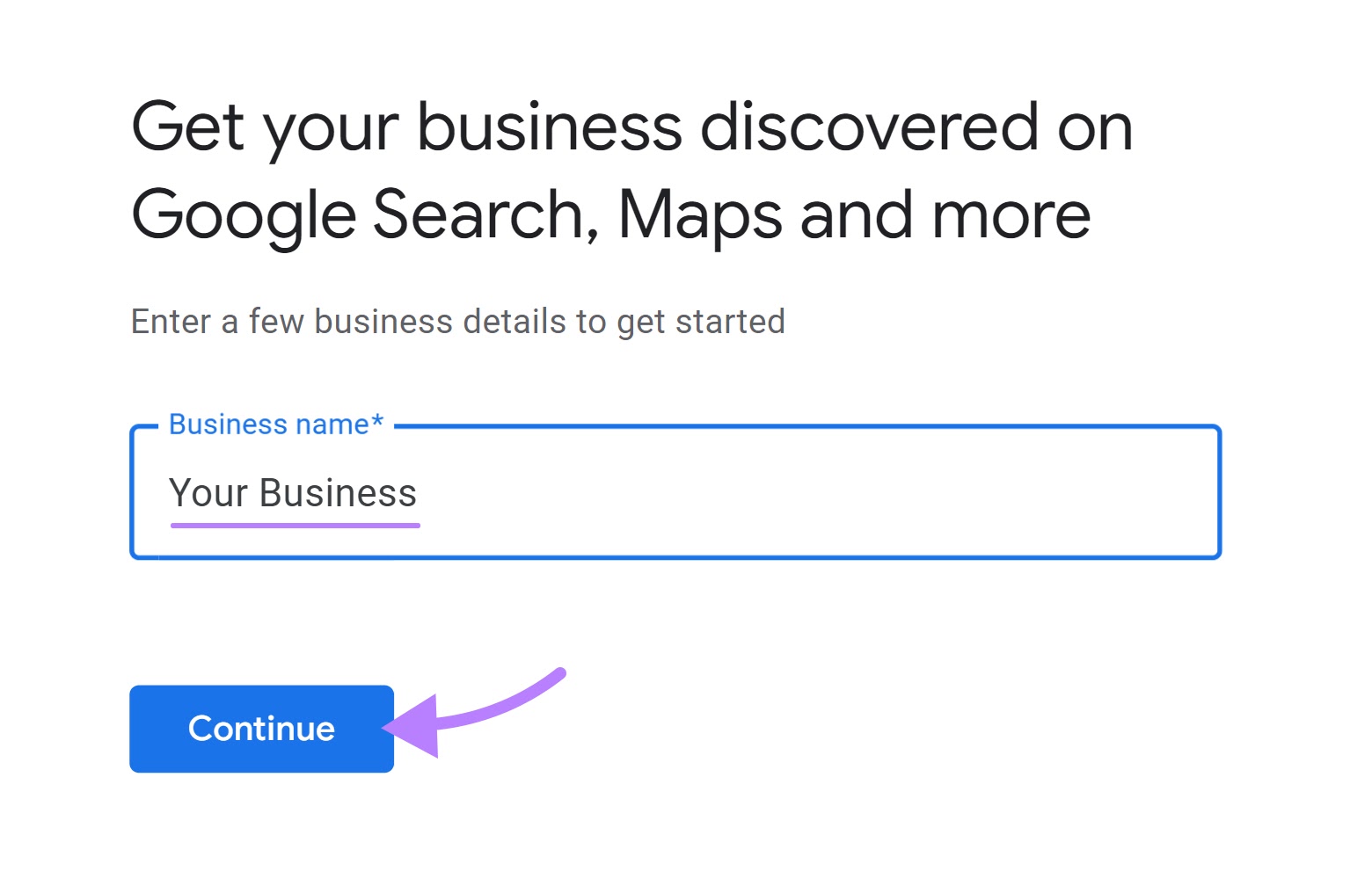 "Continue" fastener  nether  the "Business name" tract  successful  Google Business Profile page