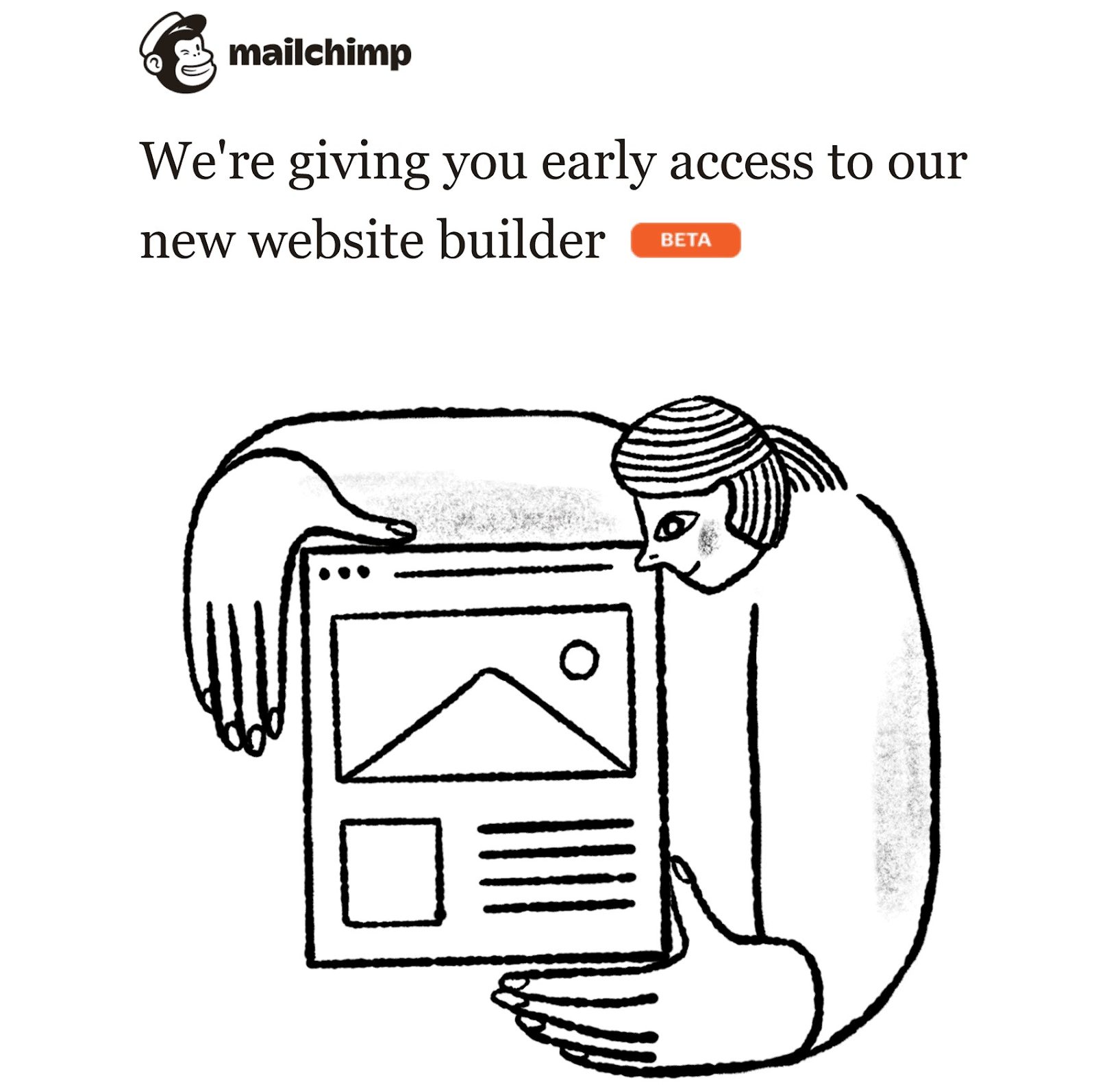 Mailchimp's "We're giving you early access to our new website builder" message