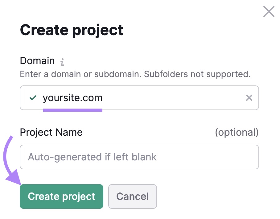 "Create project" pop-up with "yoursite.com" entered as the domain and the "Create project" button clicked.