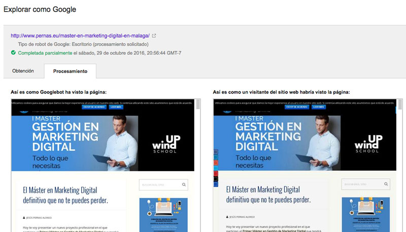 "Explorar como Google" de Search Console nos ayuda a comprobar si existe Cloaking en nuestra web.