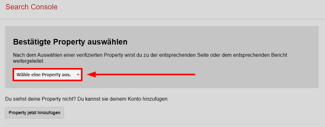 Search Console: Bestätigte Property auswählen