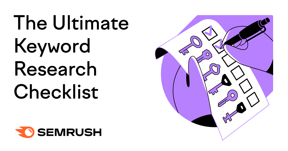 Ultimate Keyword Research Checklist: Semrush