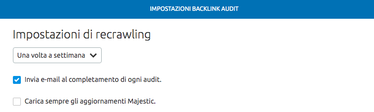 Puoi impostare la frequenza delle scansioni del tool Backlink audit