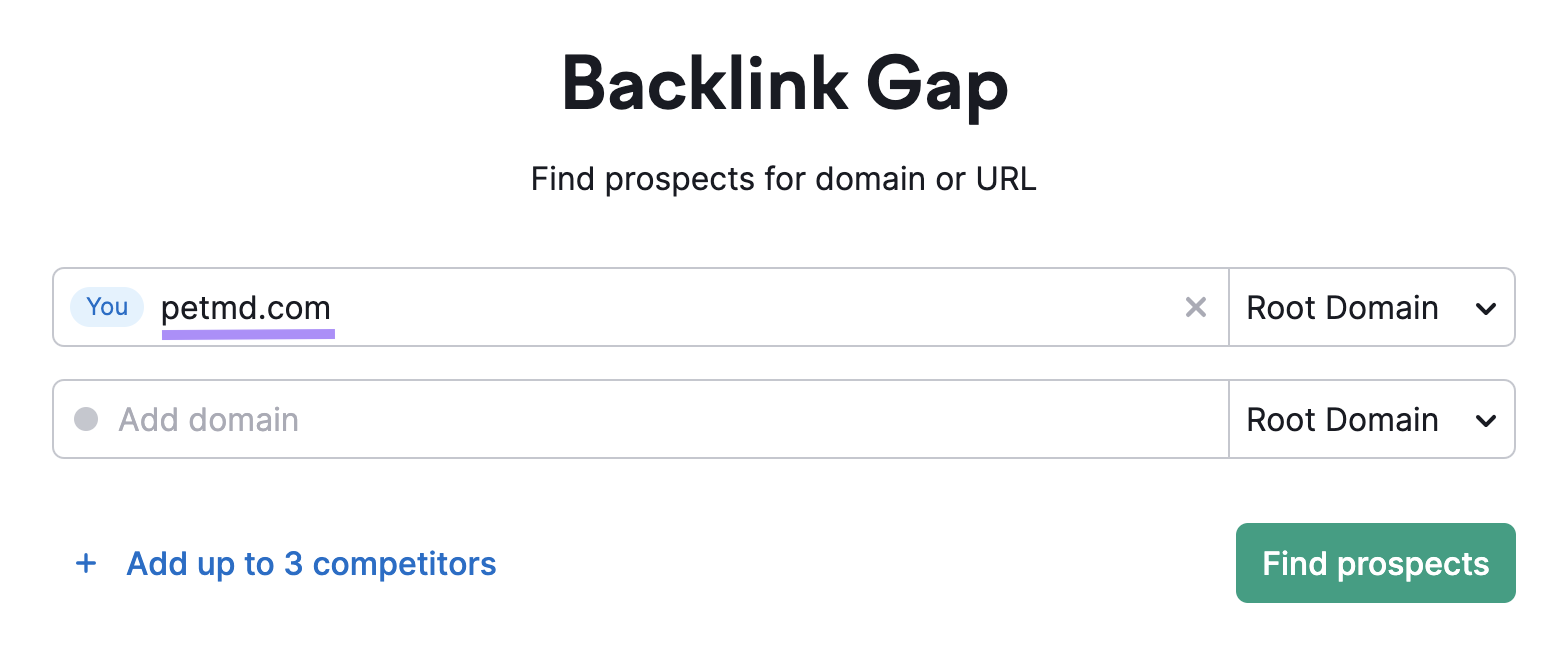 "petmd.com" entered into the first search bar in Backlink Gap tool