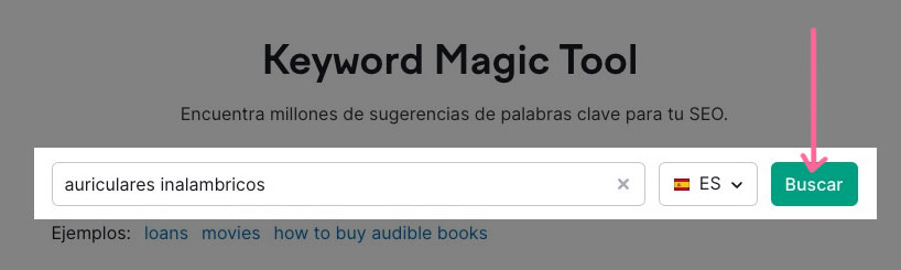 Bucar una palabra clave en Keyword Magic Tool